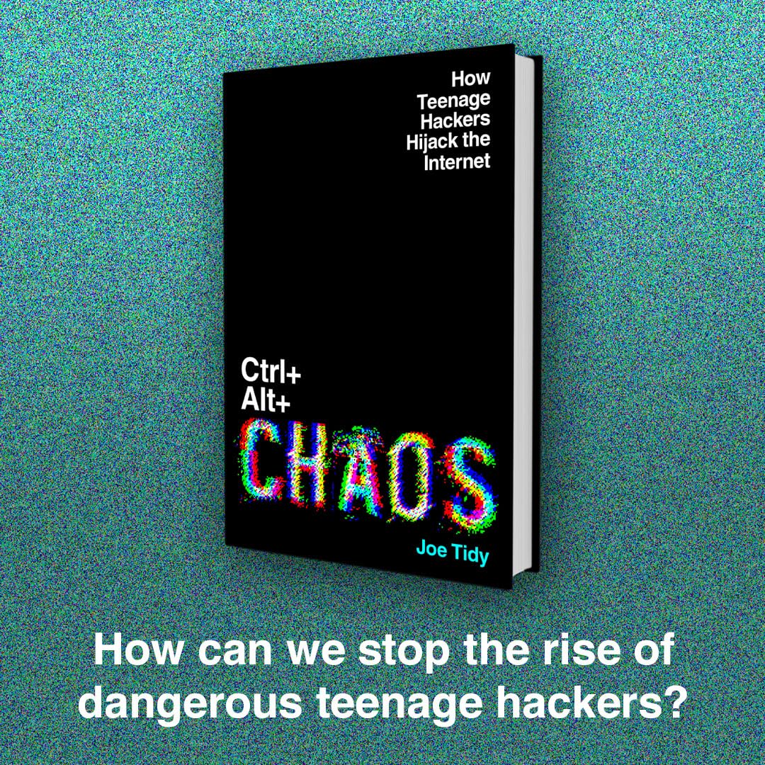 Ctrl+Alt+Chaos: How Teenage Hackers Hijack the Internet