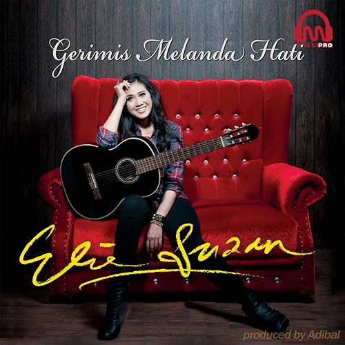 Gerimis Melanda Hati By Erie Suzan On Amazon Music Amazon Com