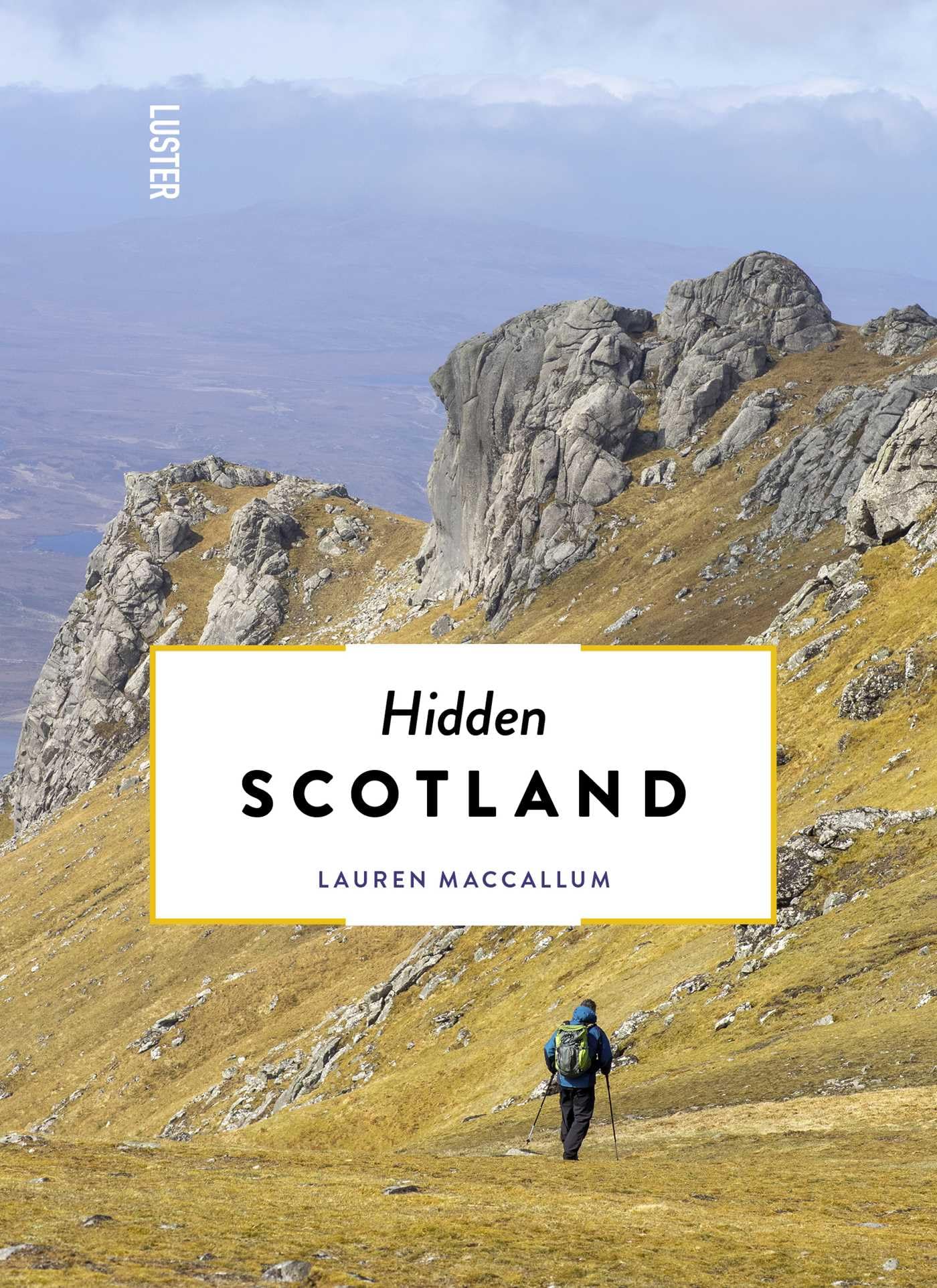 Hidden Scotland by Lauren MacCallum PAPERBACK 9789460583469