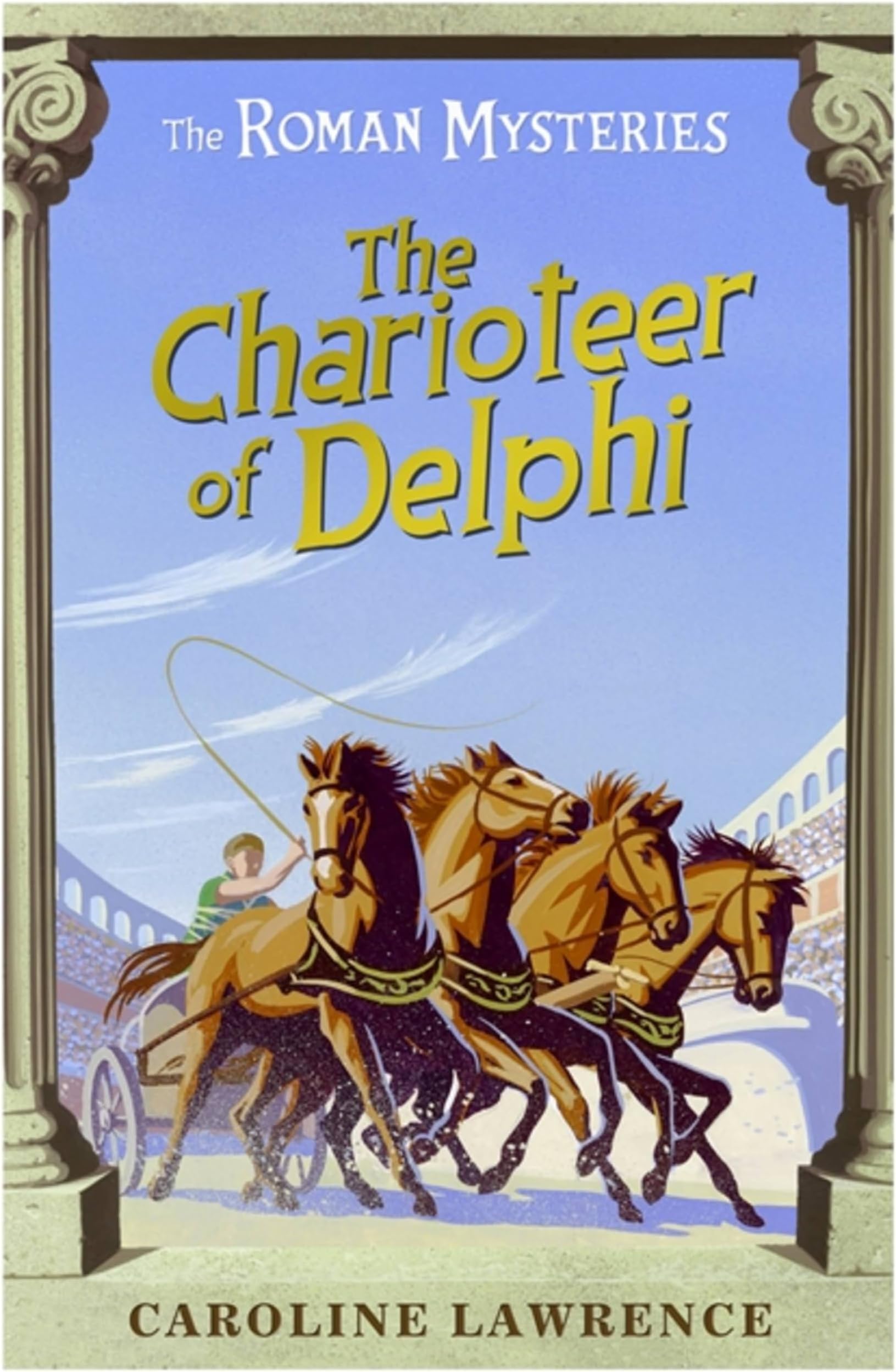 The Charioteer of Delphi (The Roman Mysteries)