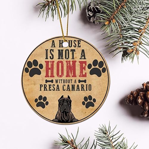 Miniatura 5 de A House is Not A Home Without A Presa Canario Christmas Hanging Ornaments Dog Owner Gift Round Christmas Ornament Dogs Puppies Puppy Gifts New