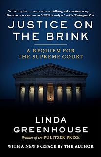 Justice on the Brink: A Requiem for the Supreme Court