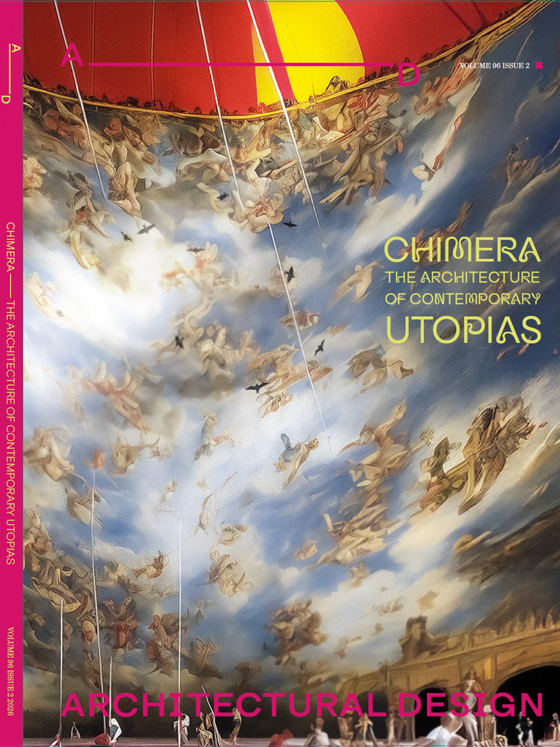 Architectural Design 96.2: Chimera: The Architecture of Conte... - 9798994298213