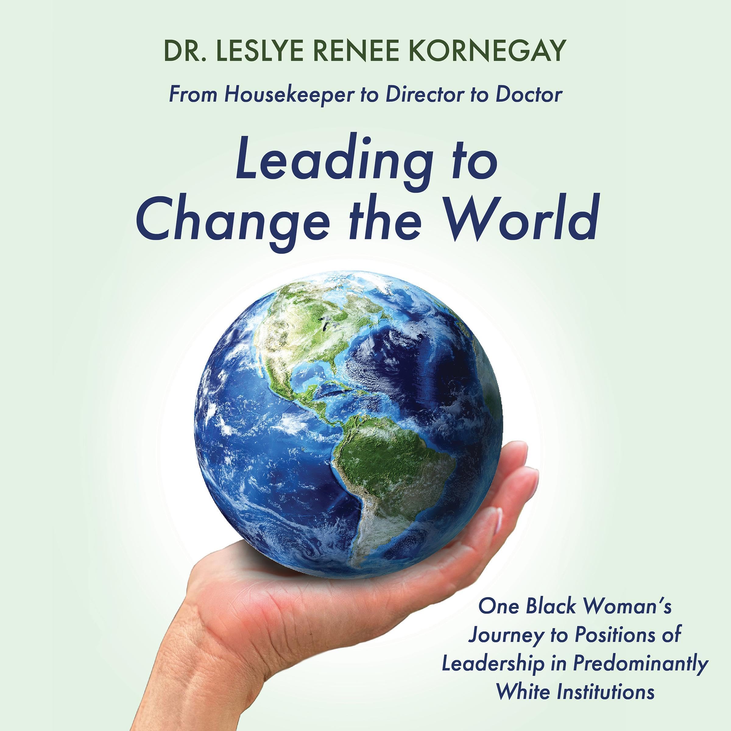 Leading to Change the World