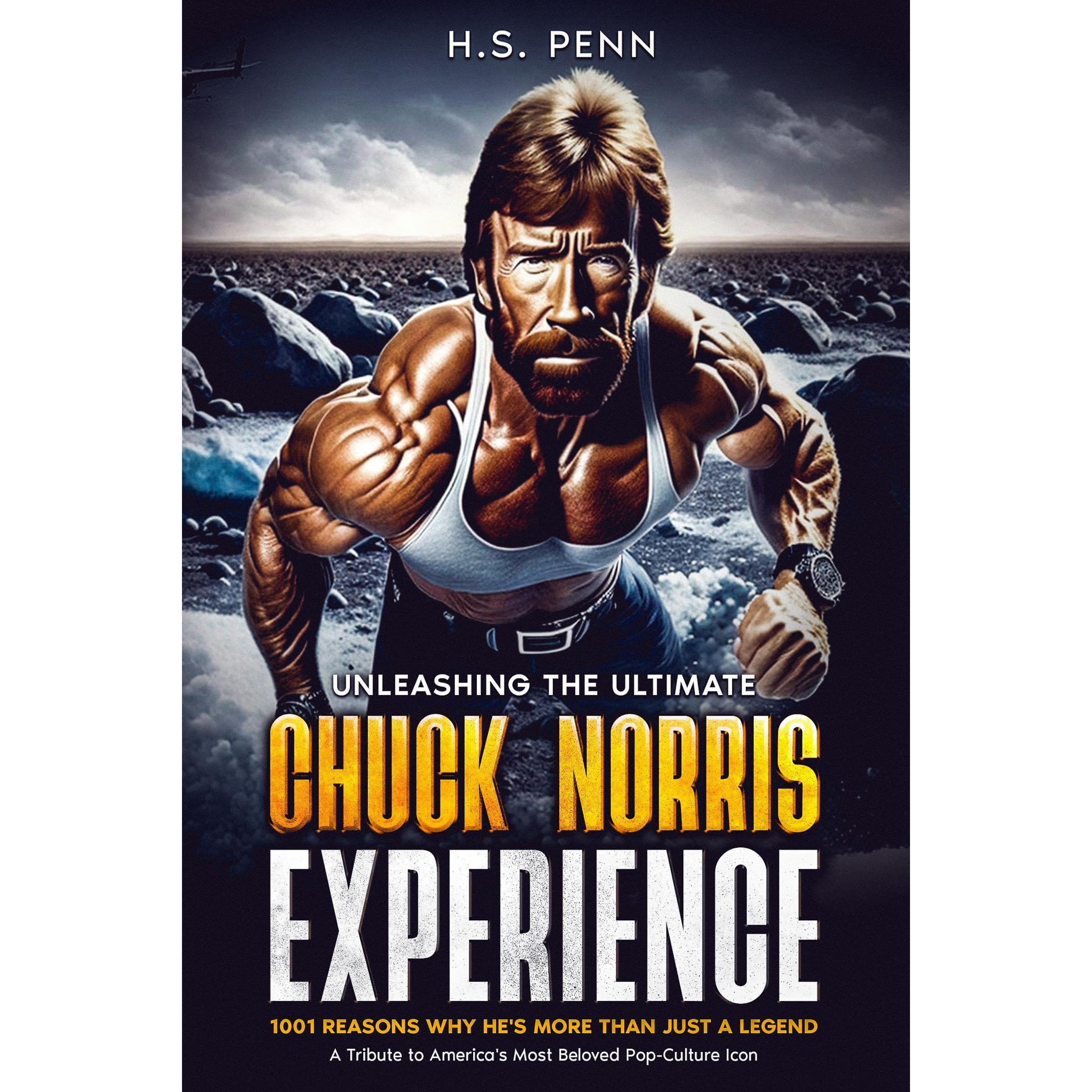 Unleashing "The Chuck Norris Experience: A Book of Jokes and Memes": 1001 Reasons Why He's More Than Just a Legend