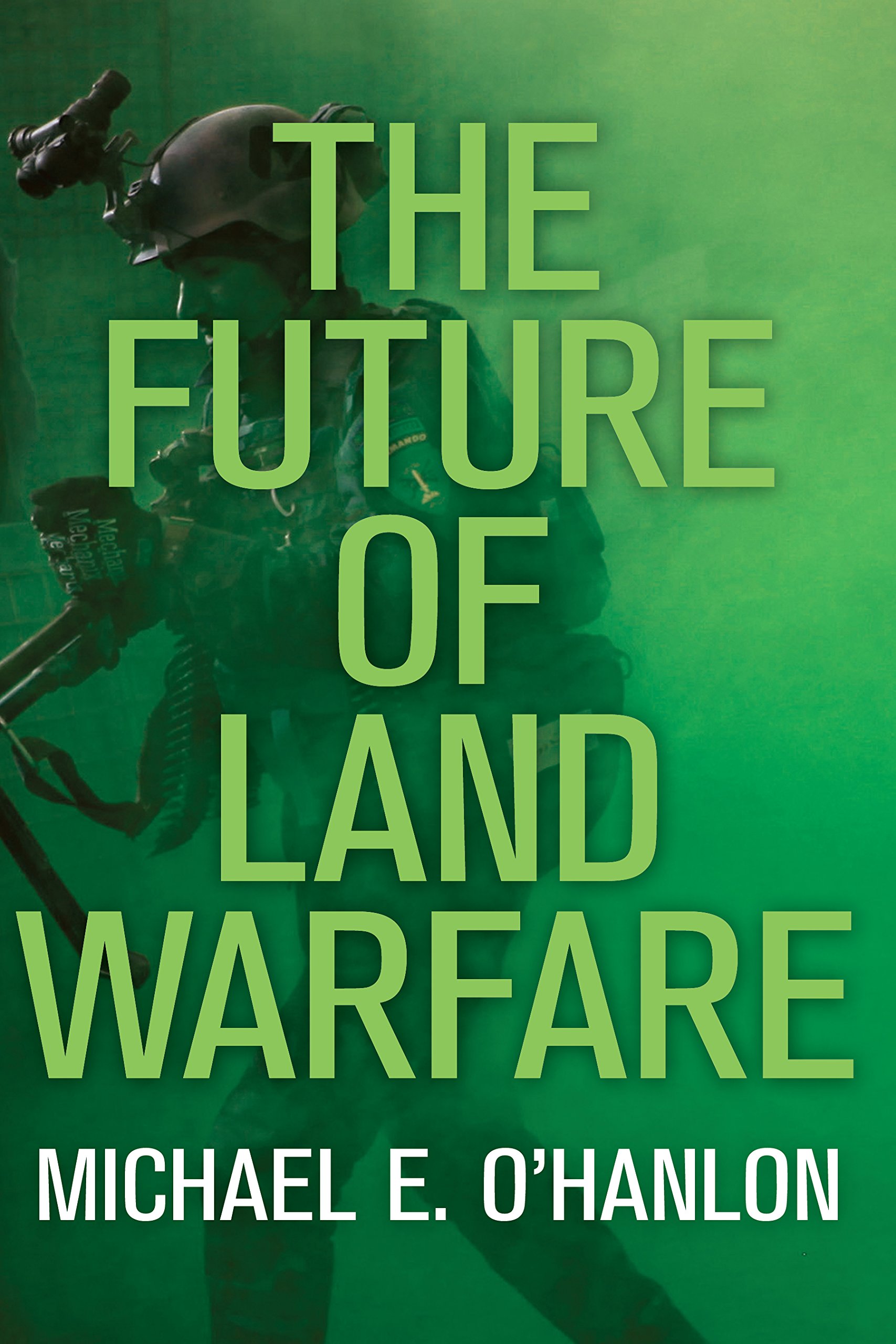 Buy The Future of Land Warfare (Geopolitics in the 21st Century) โ BookShops.in