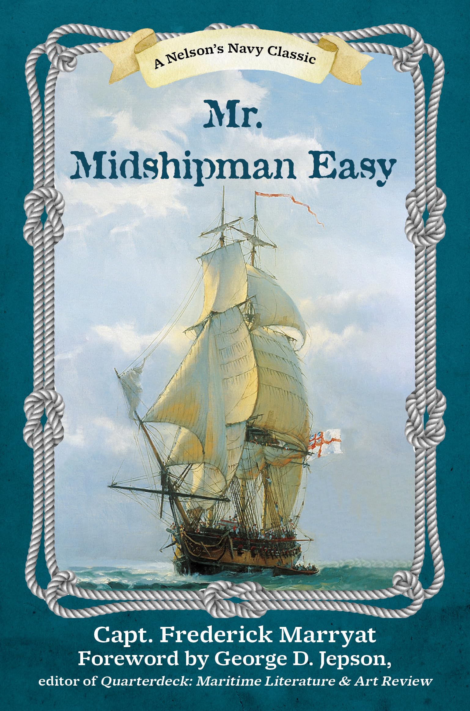 Mr. Midshipman Easy (Nelson's Navy Sea Classics)