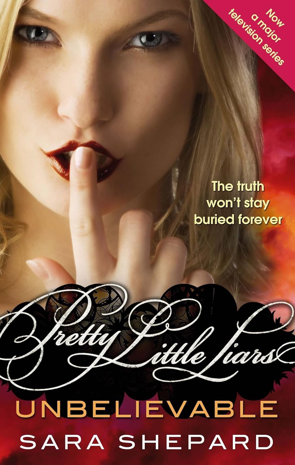 Unbelievable Number 4 in series (Pretty Little Liars) eBook Shepard