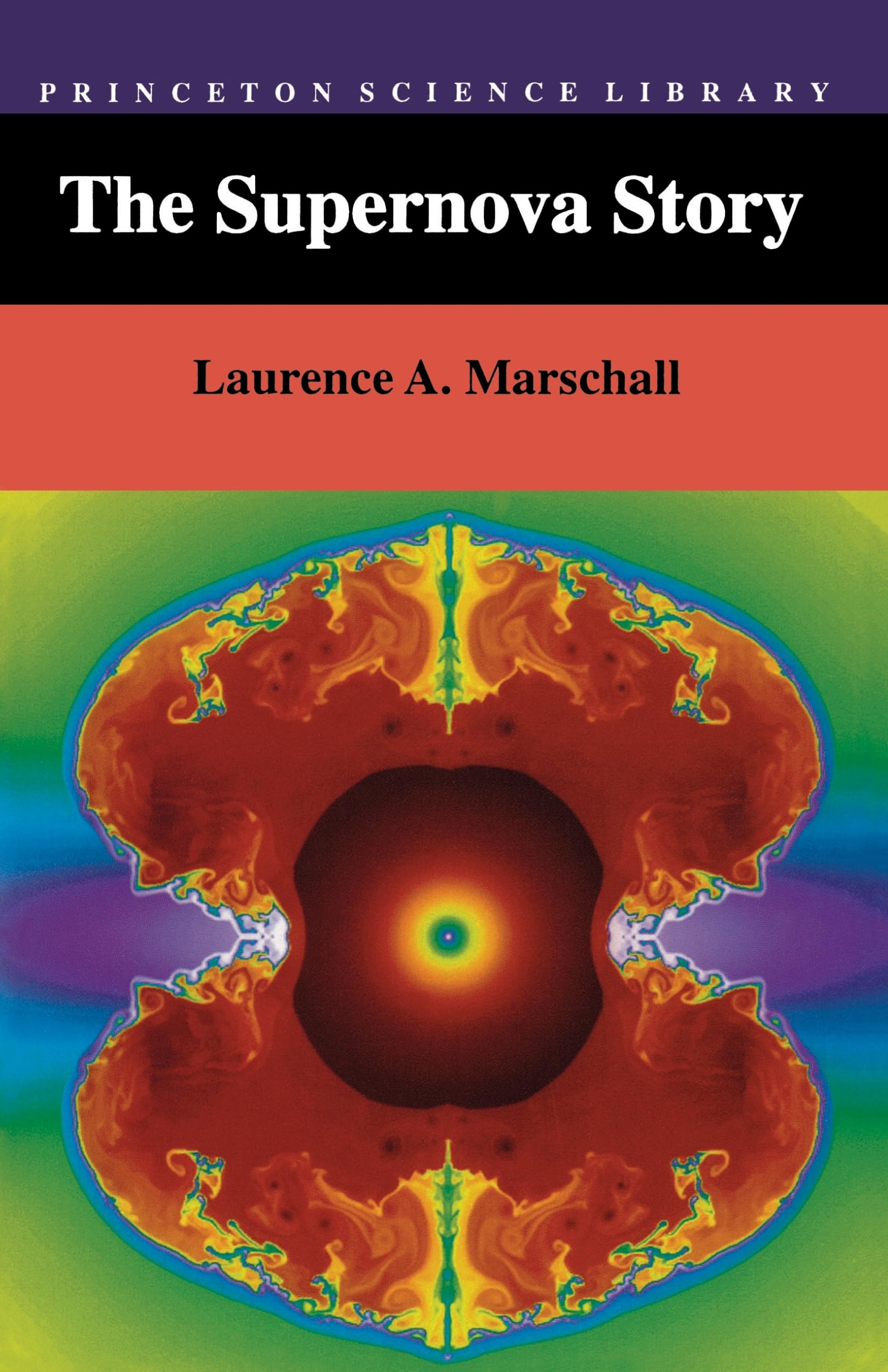 The Supernova Story: 14 (Princeton Science Library)