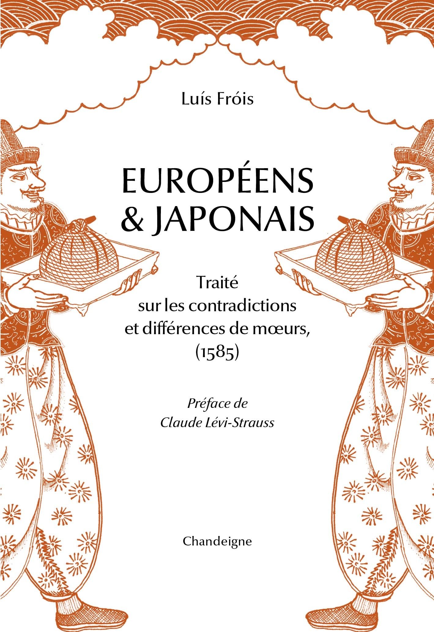 Européens et japonais - Traité sur les contradictions et dif: Traité sur les contradictions et différence des moeurs (1585)