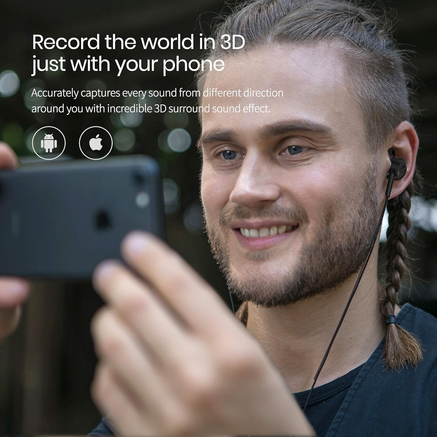 A person recording video with a smartphone while wearing Mu6 LifeLike2 earphones, demonstrating 3D audio capture.