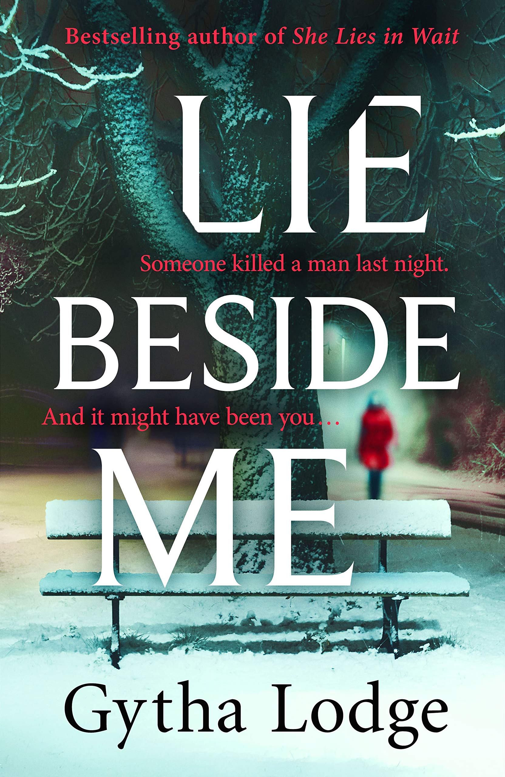 Lie Beside Me: The twisty and gripping psychological thriller from the Richard & Judy bestselling author