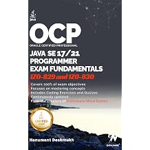 OCP Java 17 & 21 Programmer Certification Fundamentals Study Guide For 1Z0-829 1Z0-830 OCP Java 17 / 21 Programmer Certification Exam Fundamentals Study Guide Book 3