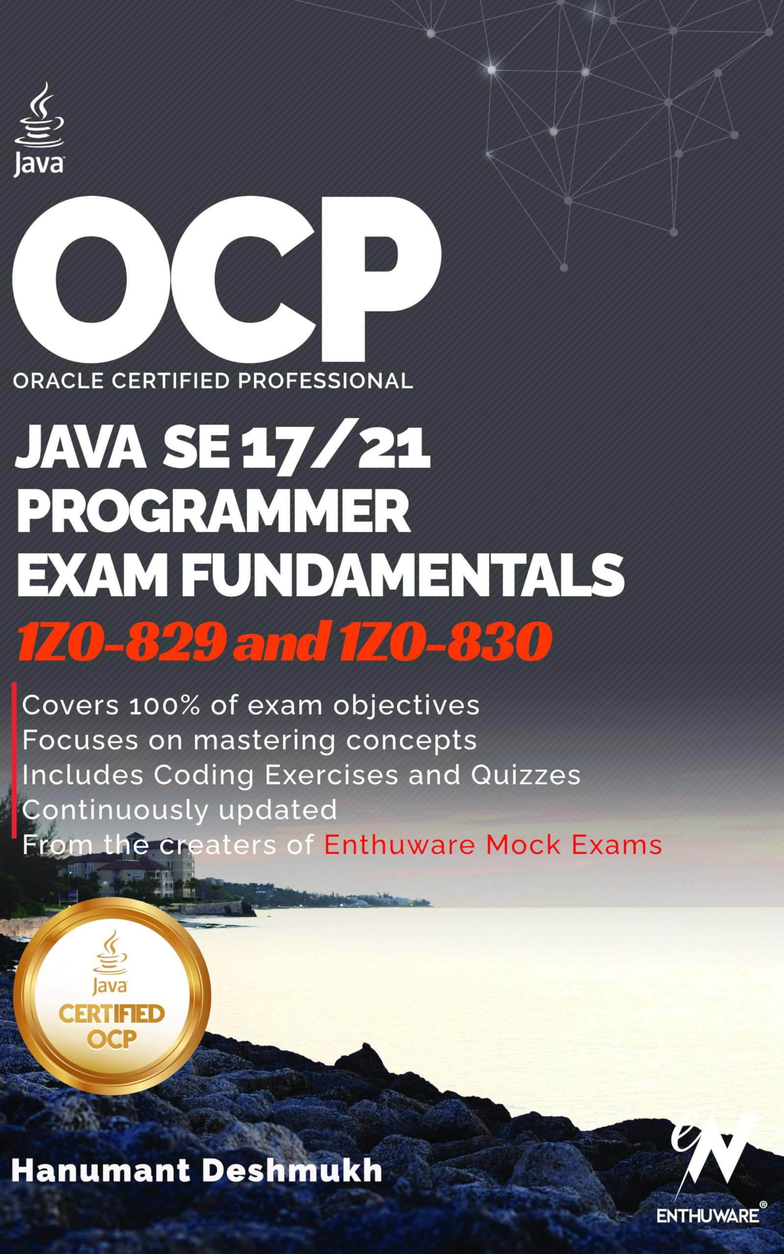 OCP Java 17/21 Programmer Certification Exam Fundamentals Study Guide ...