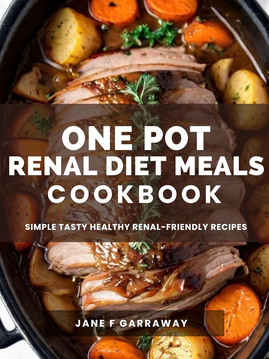 Amazon.com: The One Pot Renal Diet Meals Cookbook: Prepare Flavorful 