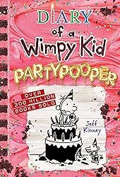Partypooper: A side-splitting birthday disaster from the #1 international bestselling Diary of a Wimpy Kid series (Book 20) (Volume 20)