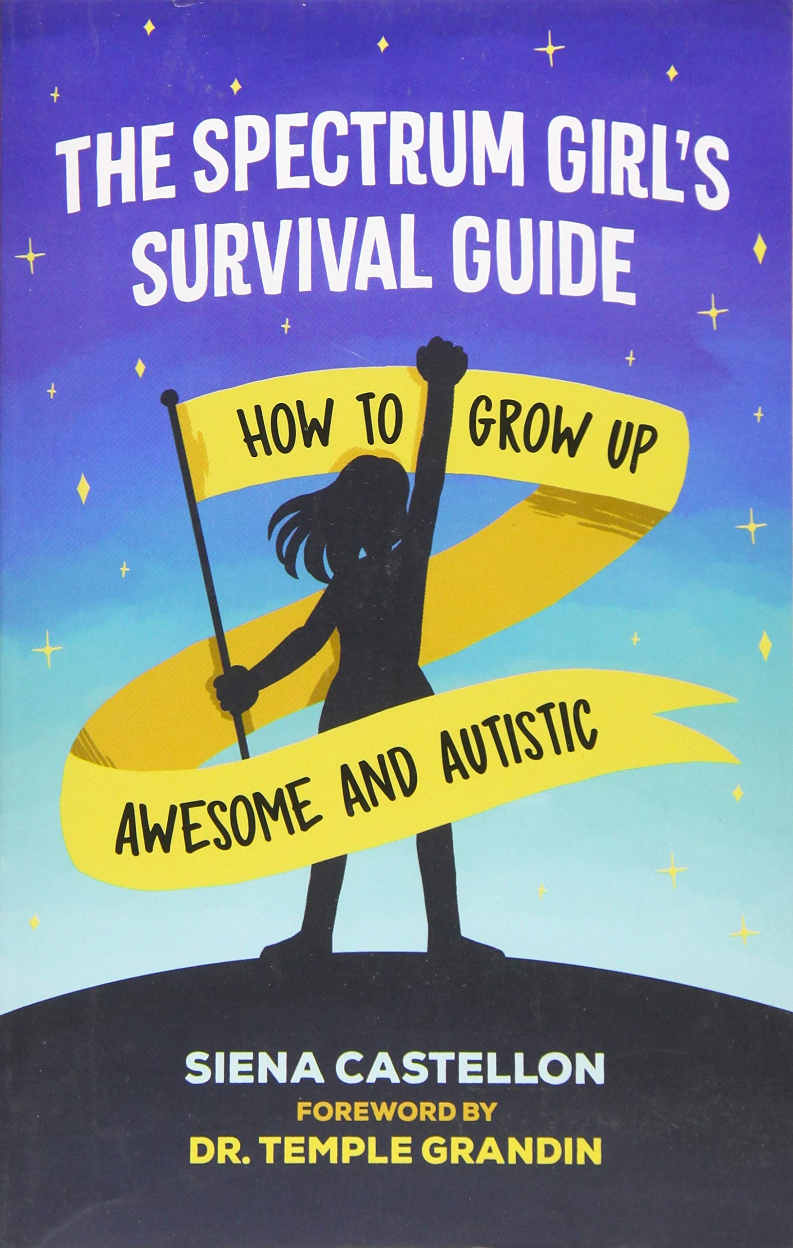 Jessica Kingsley Publishers The Spectrum Girl's Survival Guide: How to Grow Up Awesome and Autistic