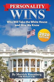 Personality Wins: Who Will Take the White House and How We Know