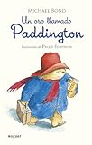 Un oso llamado Paddington &lpar;Spanish Edition&rpar;