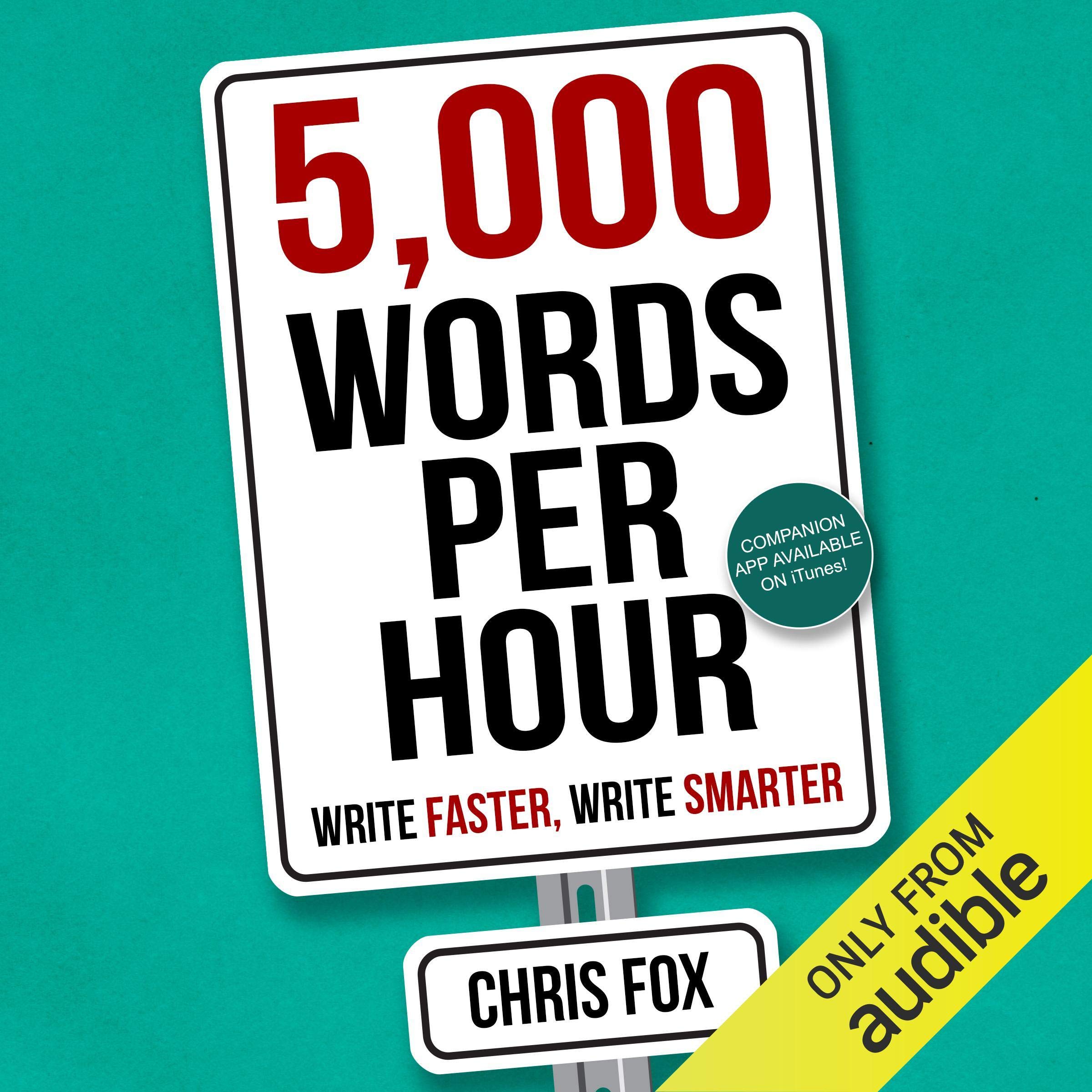 5,000 Words Per Hour