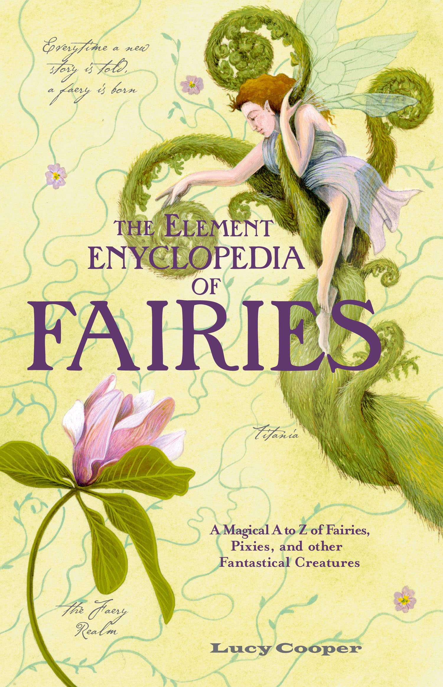 Buy THE ELEMENT ENCYCLOPEDIA OF FAIRIES: An A-Z of Fairies, Pixies and other Fantastical Creatures — BookShops.in