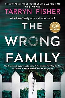 The Wrong Family: A Domestic Thriller