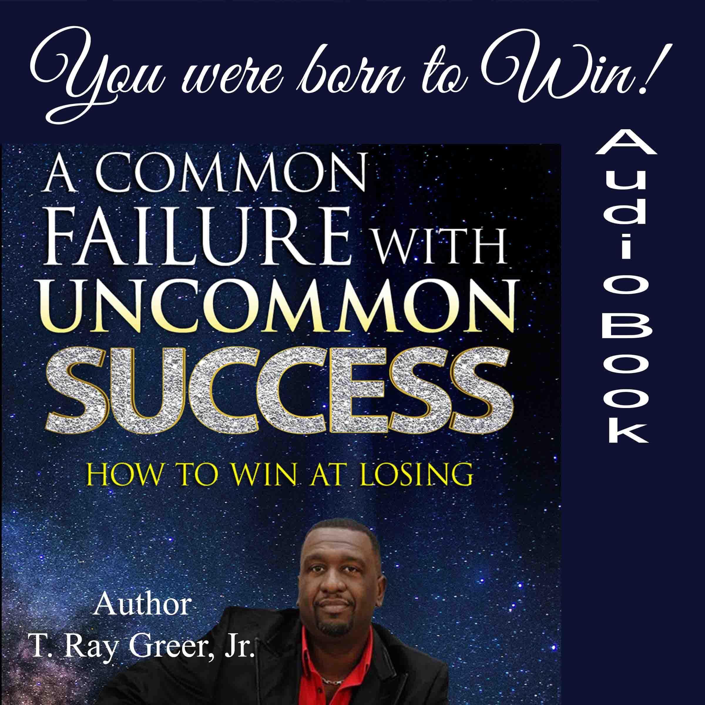 A Common Failure with Uncommon Success