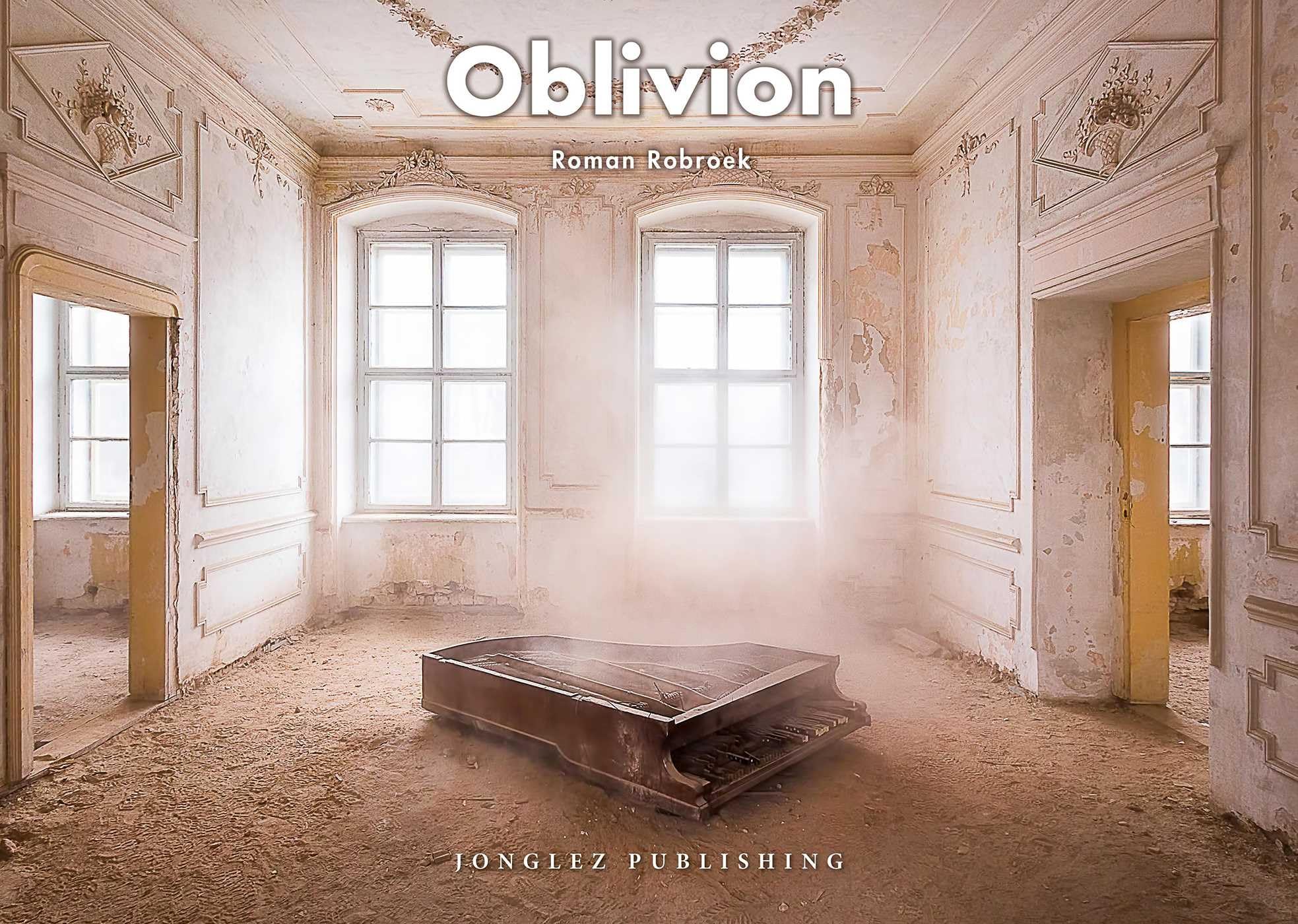 Oblivion (Jonglez Photographic Journeys)