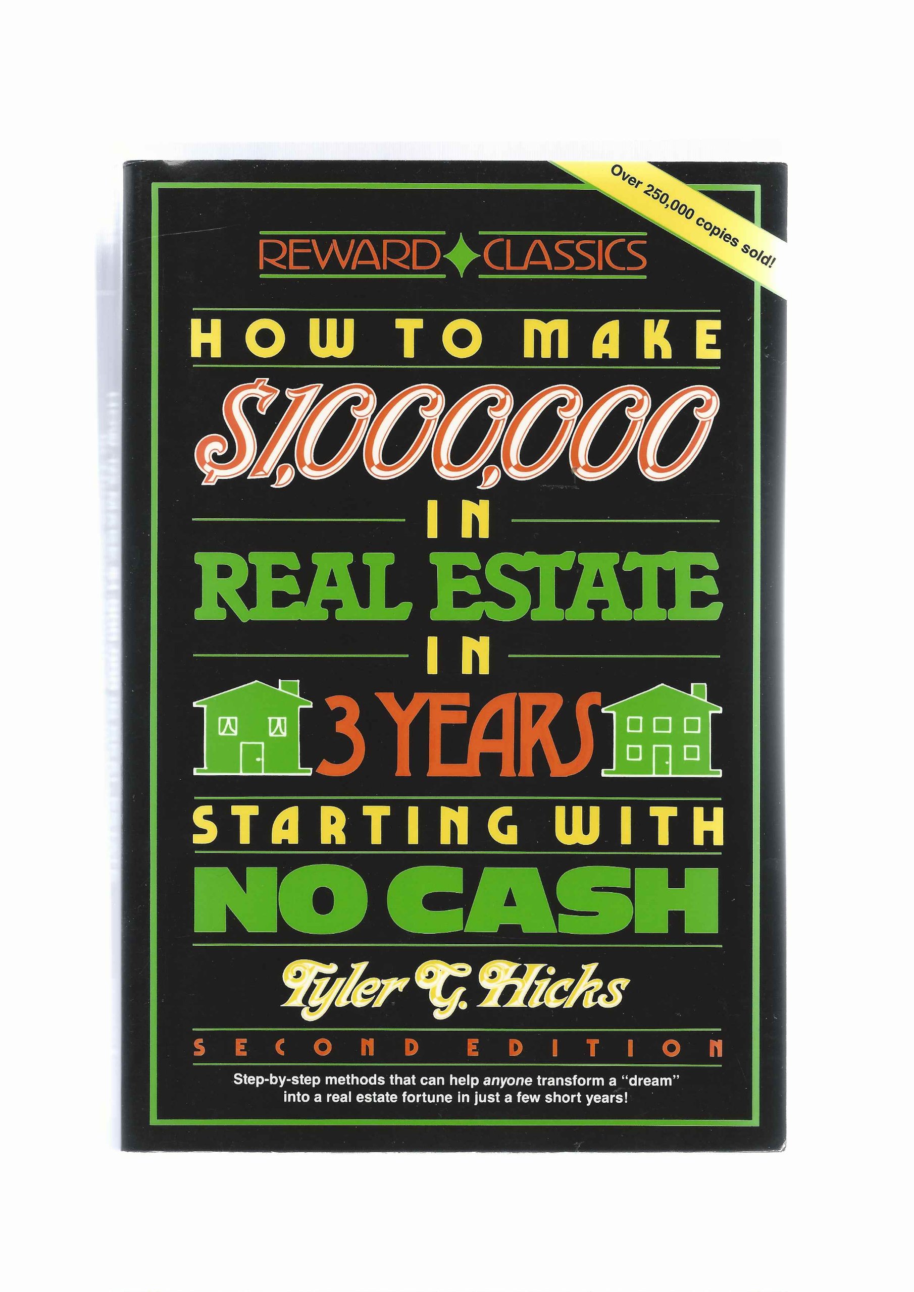 How to Make One Million Dollars in Real Estate in Three Years Starting With No Cash