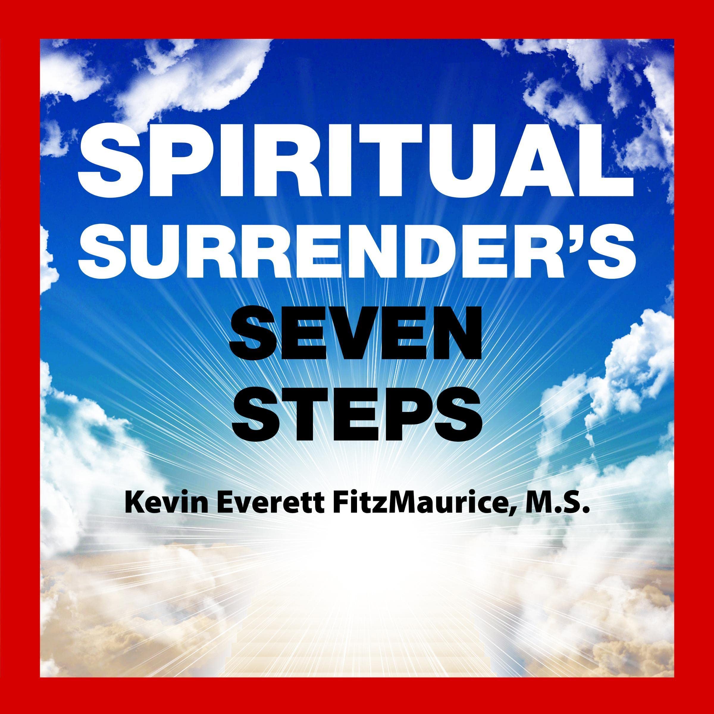 Spiritual Surrender’s Seven Steps