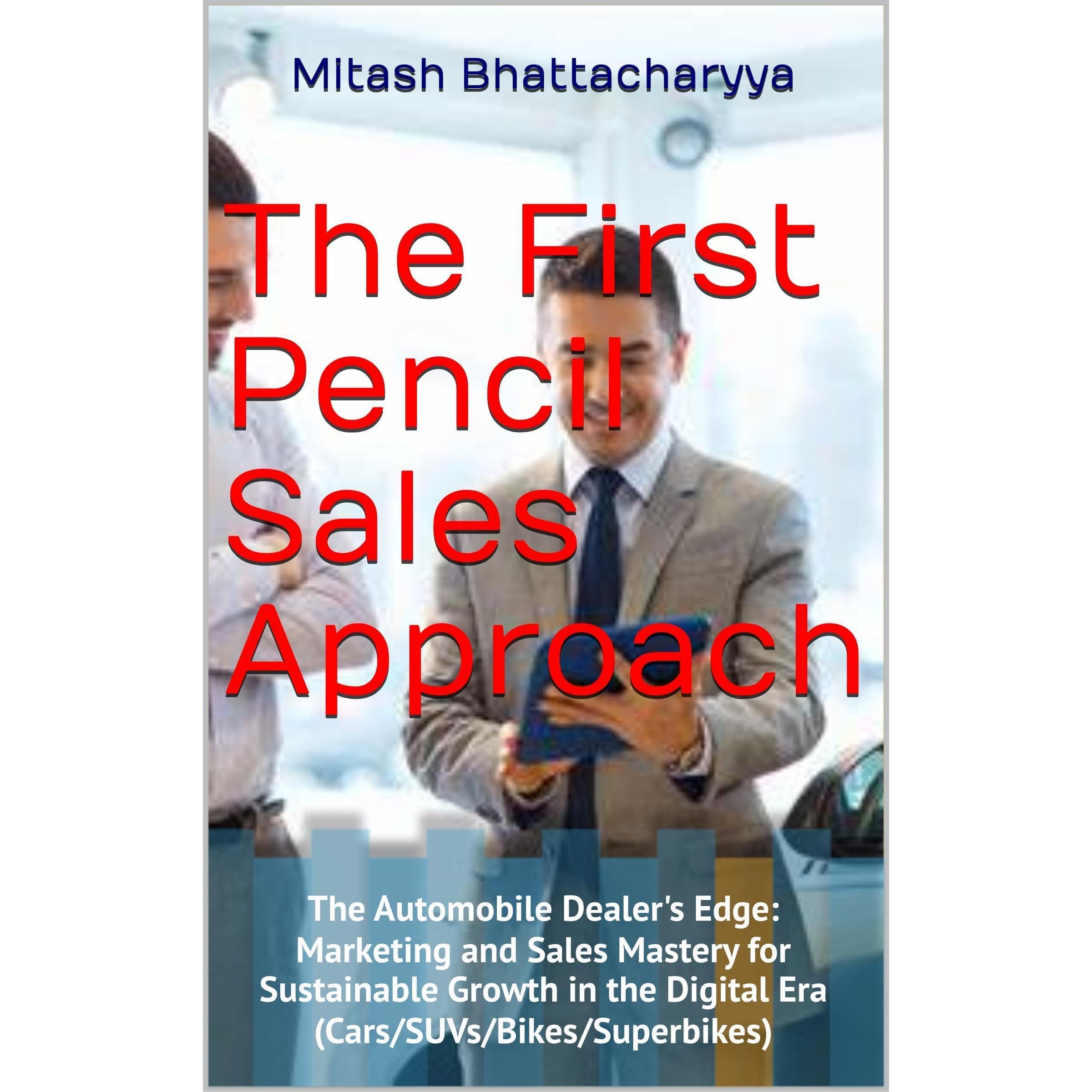The First Pencil Sales Approach