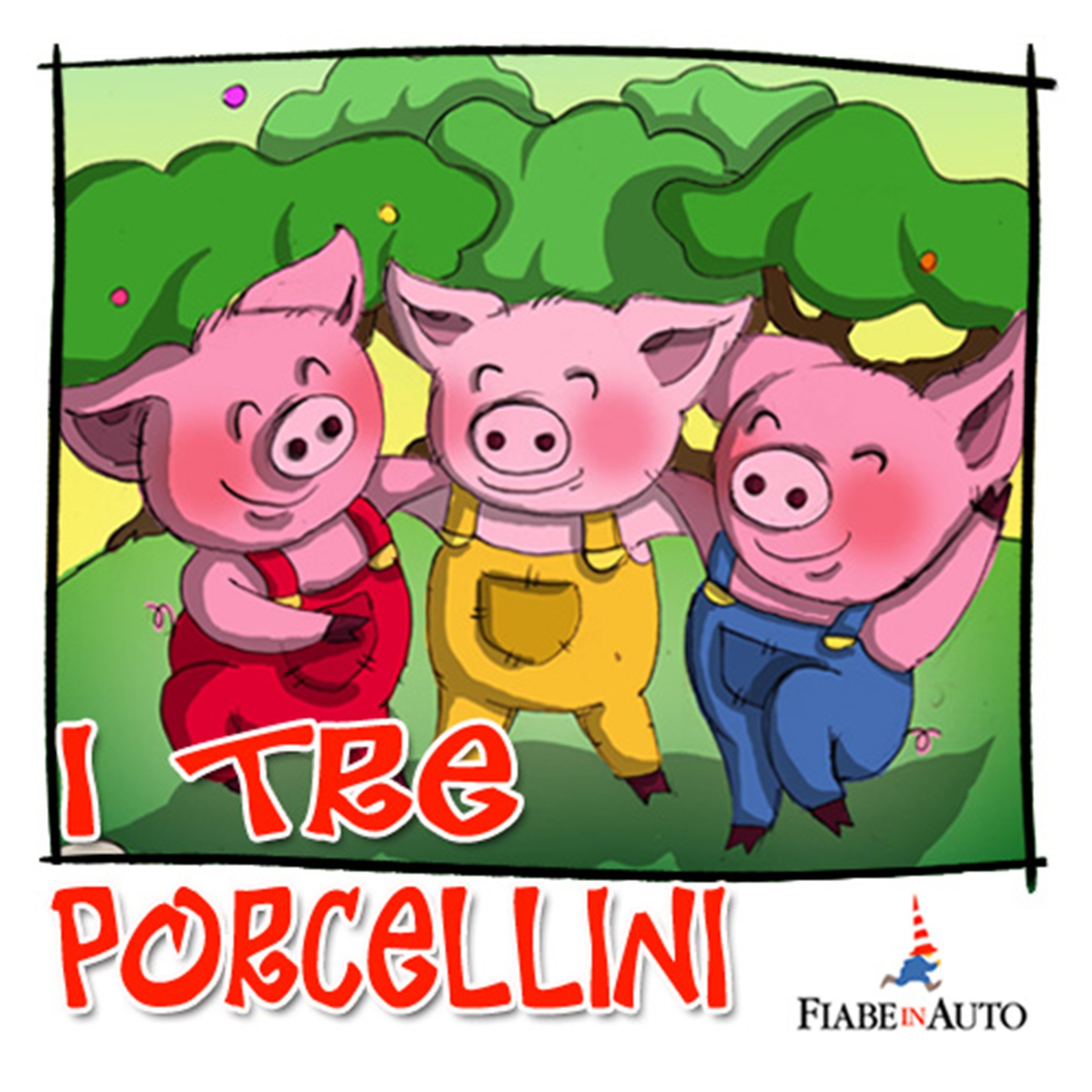 I tre porcellini