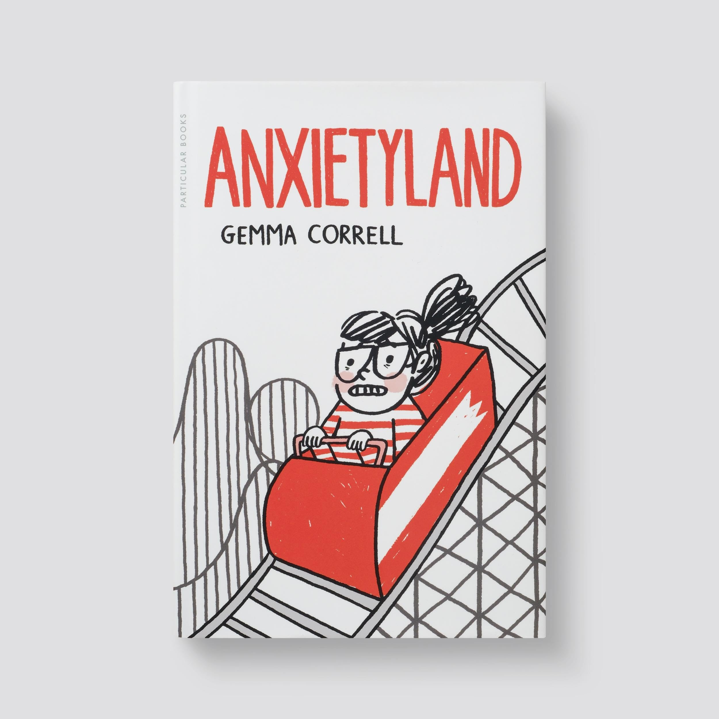 Anxietyland: And Other Adventures in Mental Health
