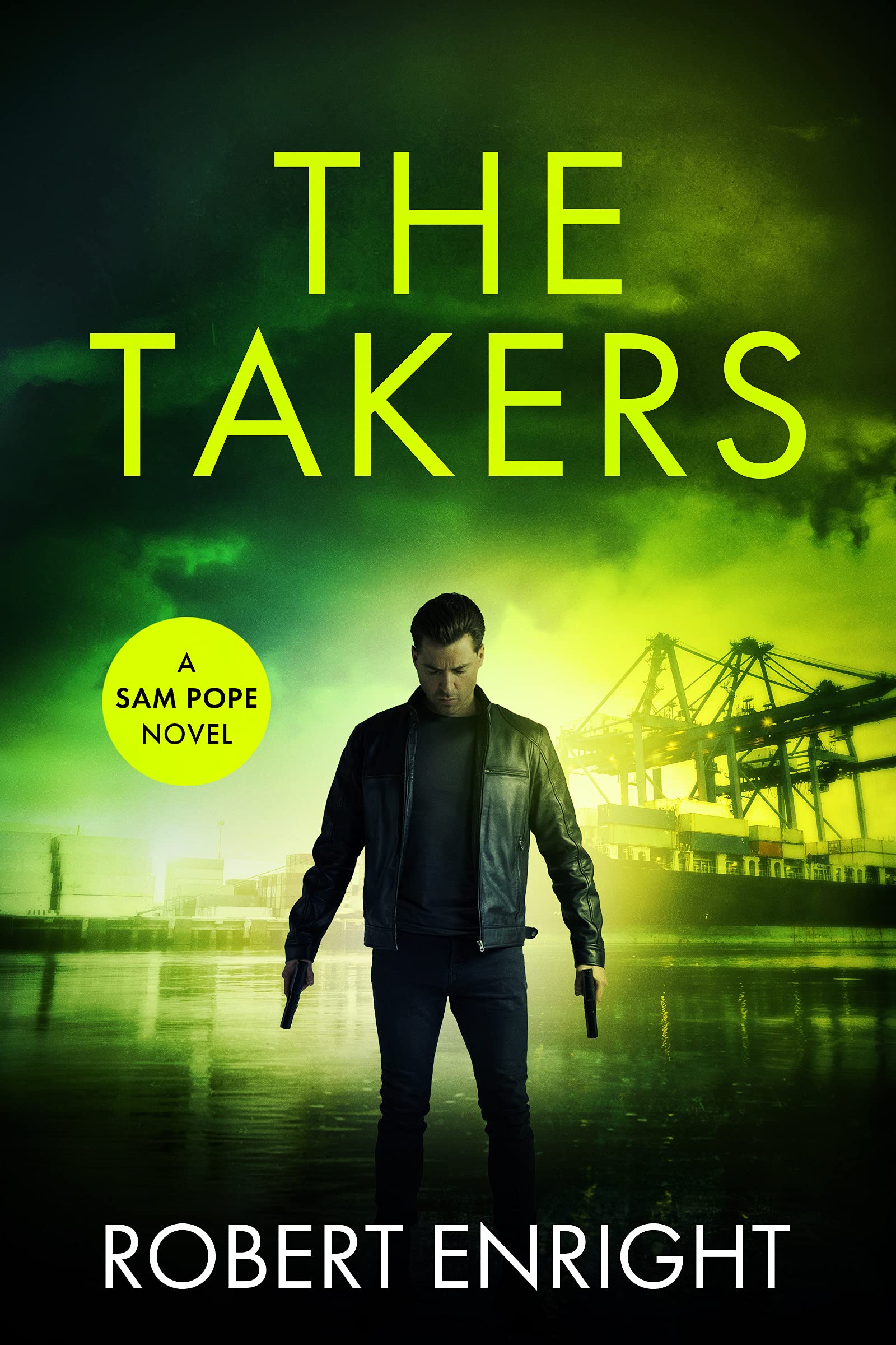 The Takers (Sam Pope Series Book 2)