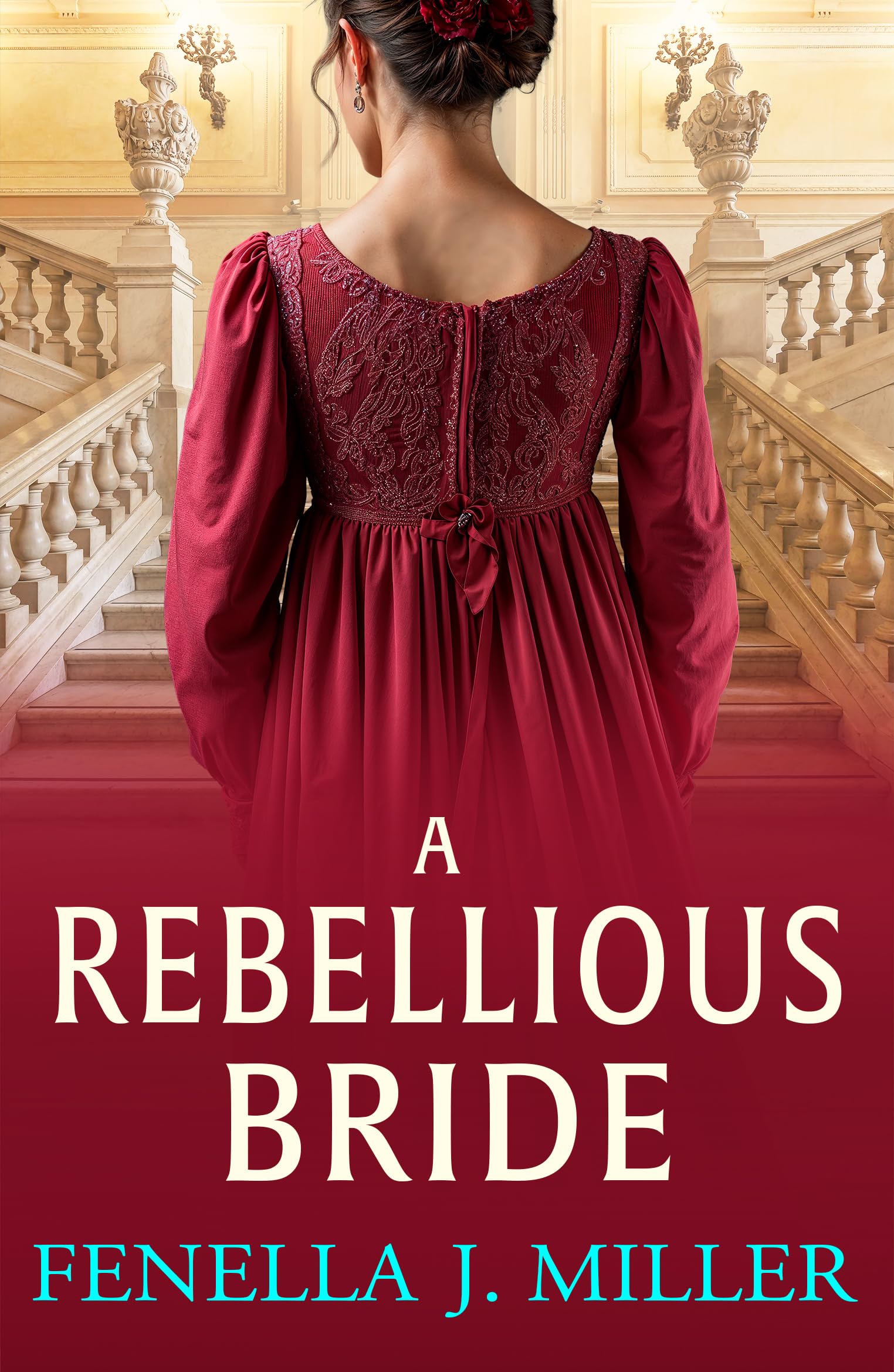 A Rebellious Bride: A wonderful Regency romance from Fenella J. Miller (The Duke's Alliance, 5)