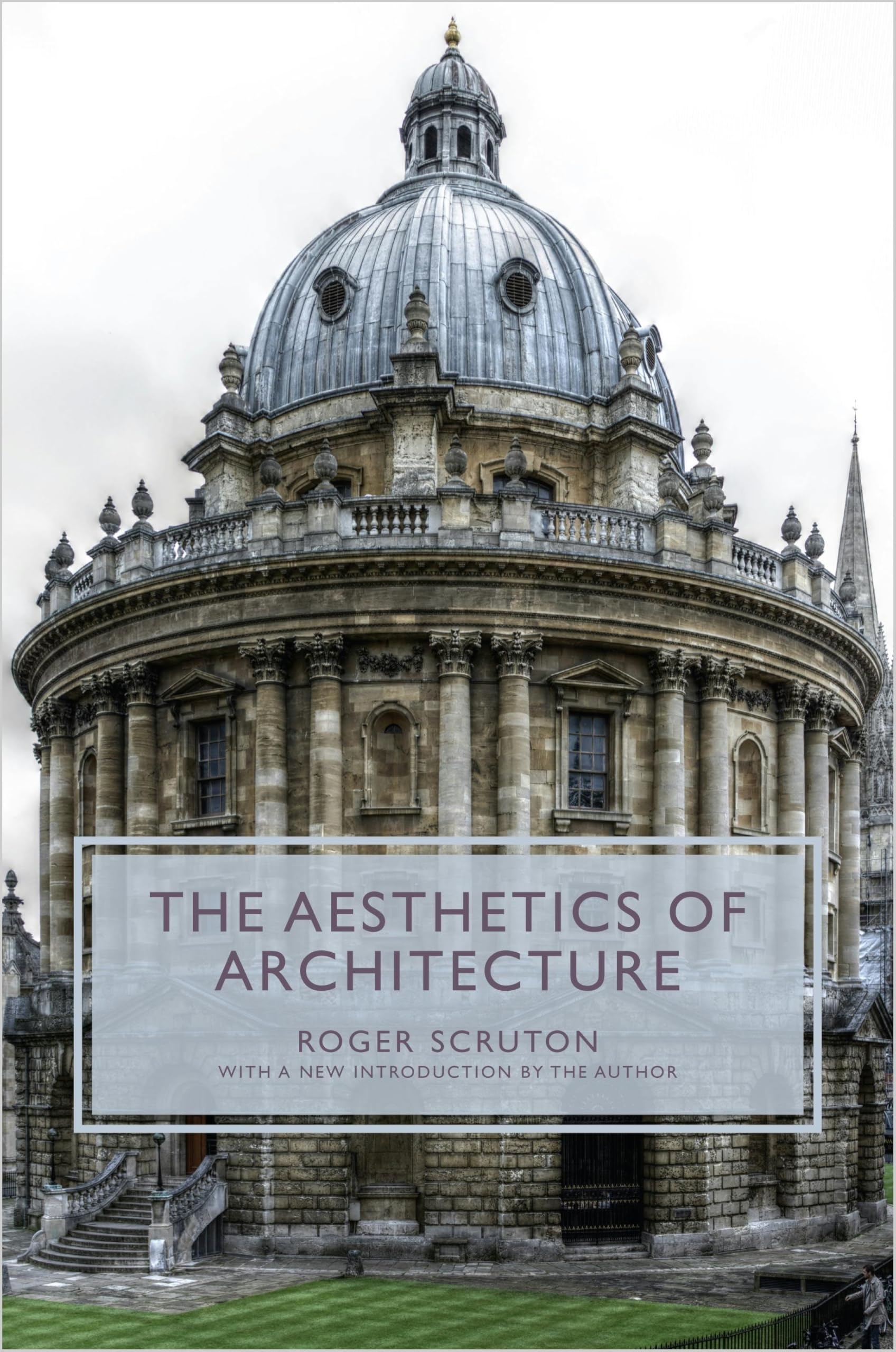 The Aesthetics of Architecture by Roger Scruton PAPERBACK 9780691158334