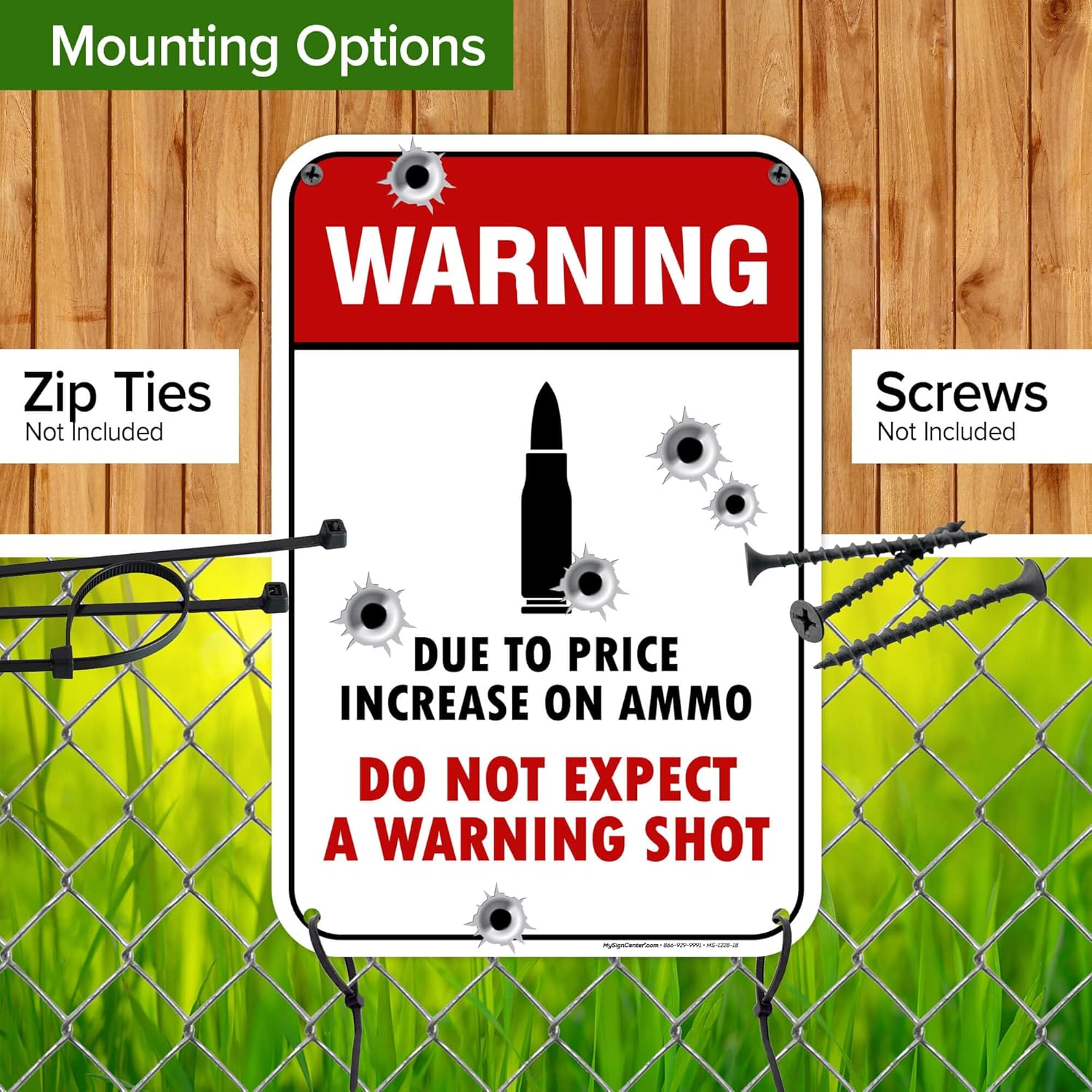 Warning Due To Price Increase on Ammo Do Not Expect A Warning Shot Sign, 12"x18" Polyethylene, Indoor/Outdoor Use, USA MADE By My Sign Center