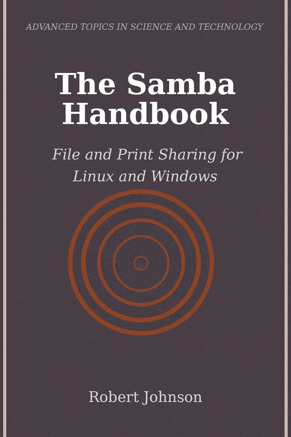 The Samba Handbook: File and Print Sharing for Linux and Windows      Kindle Edition