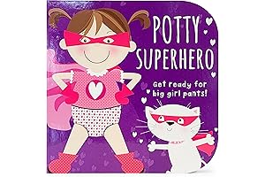 Potty Superhero: Get Ready For Big Girl Pants