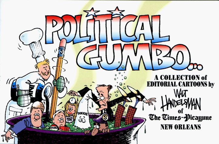 Political Gumbo: A Collection of Editorial Cartoons
