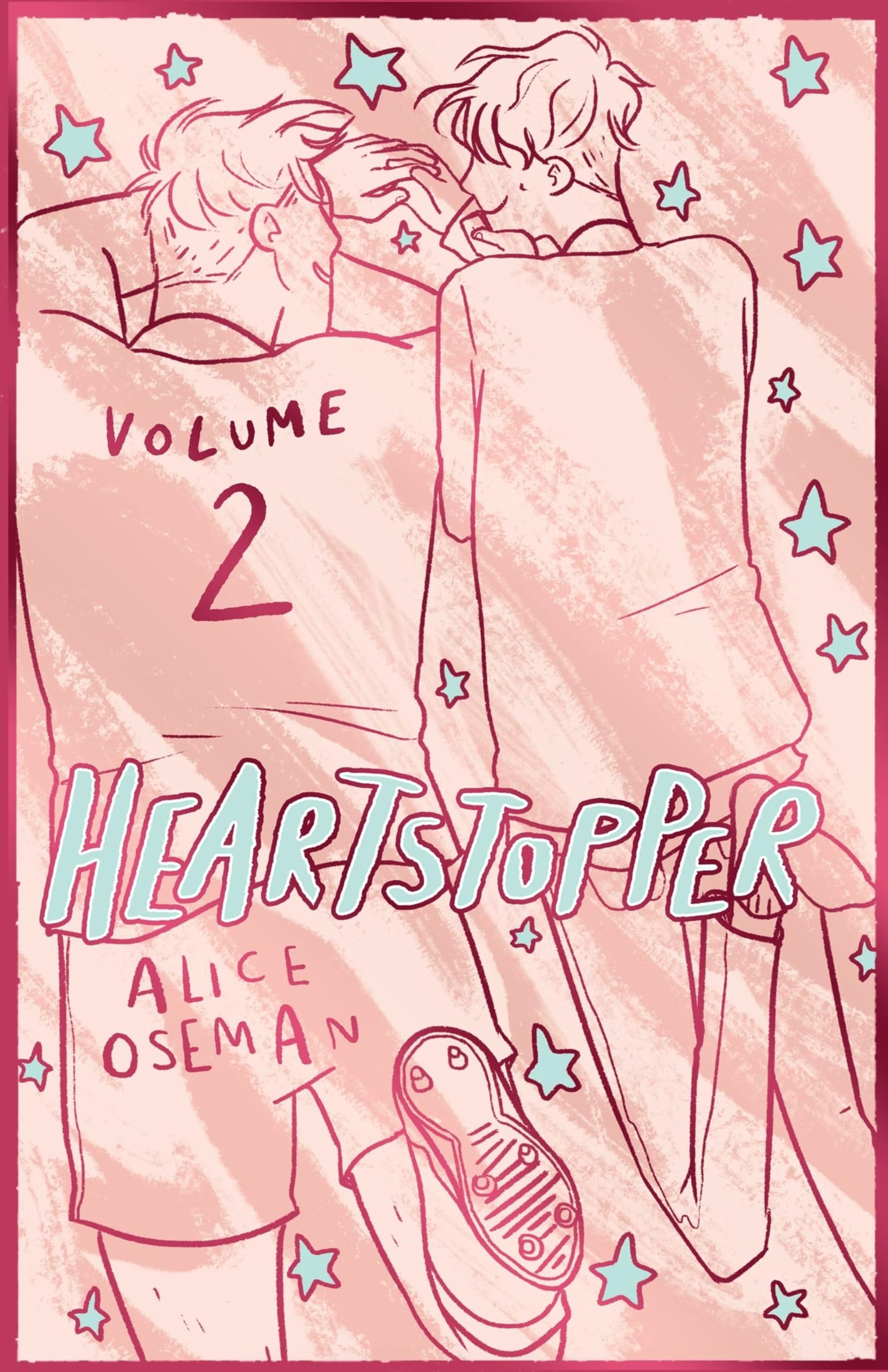 Heartstopper Volume 2: The phenomenal graphic novel series, also on Netflix!