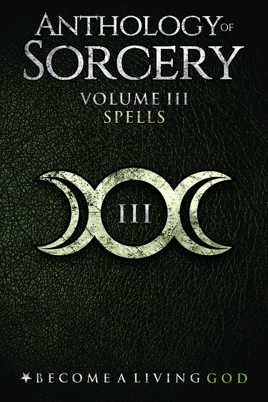 Spells: 3 (Anthology of Sorcery)