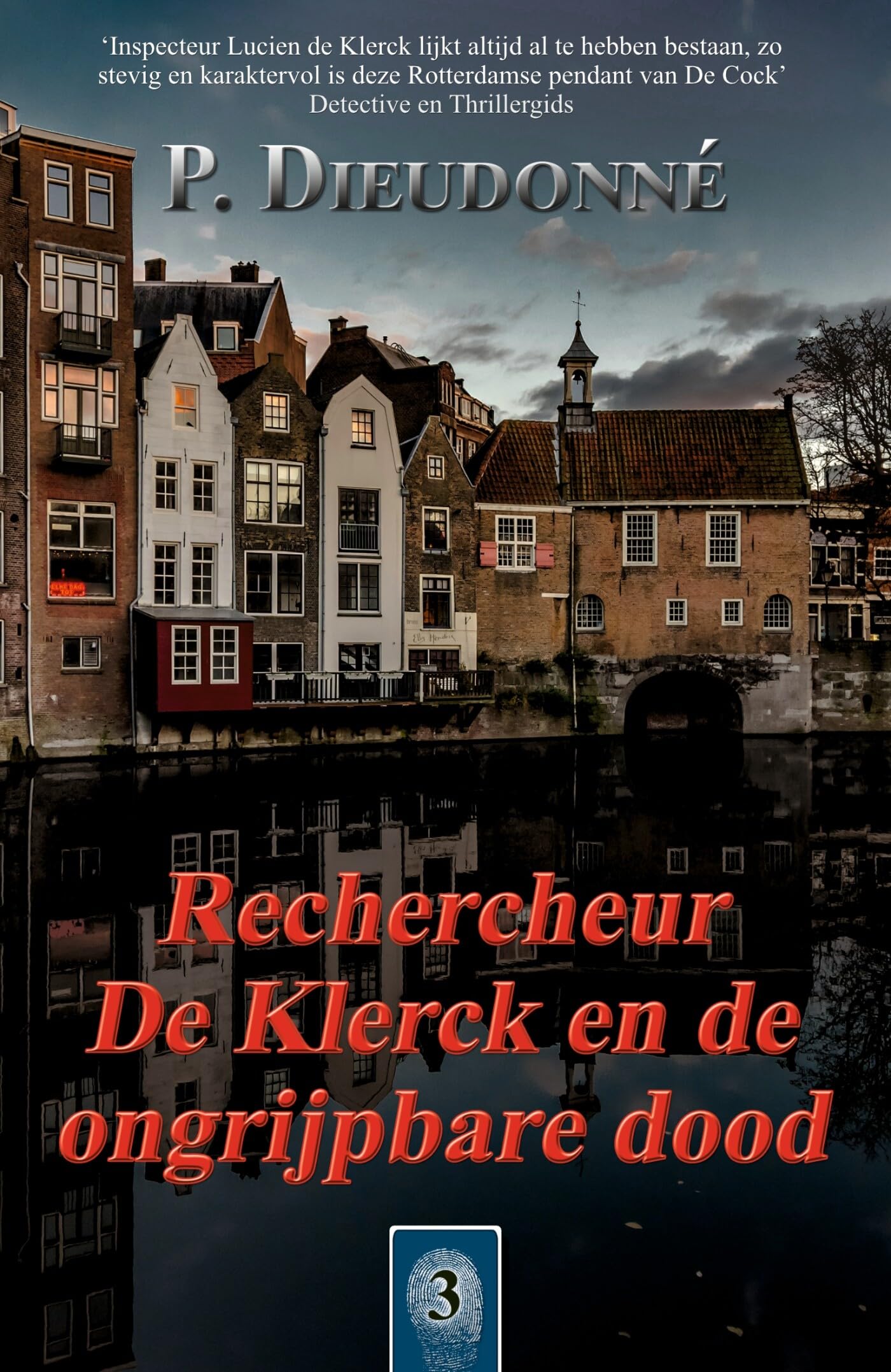 Rechercheur De Klerck en de ongrijpbare dood