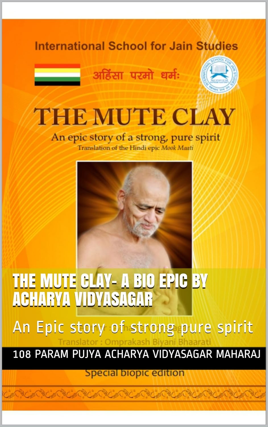 The Mute Clay A Bio epic by Acharya Vidyasagar An Epic