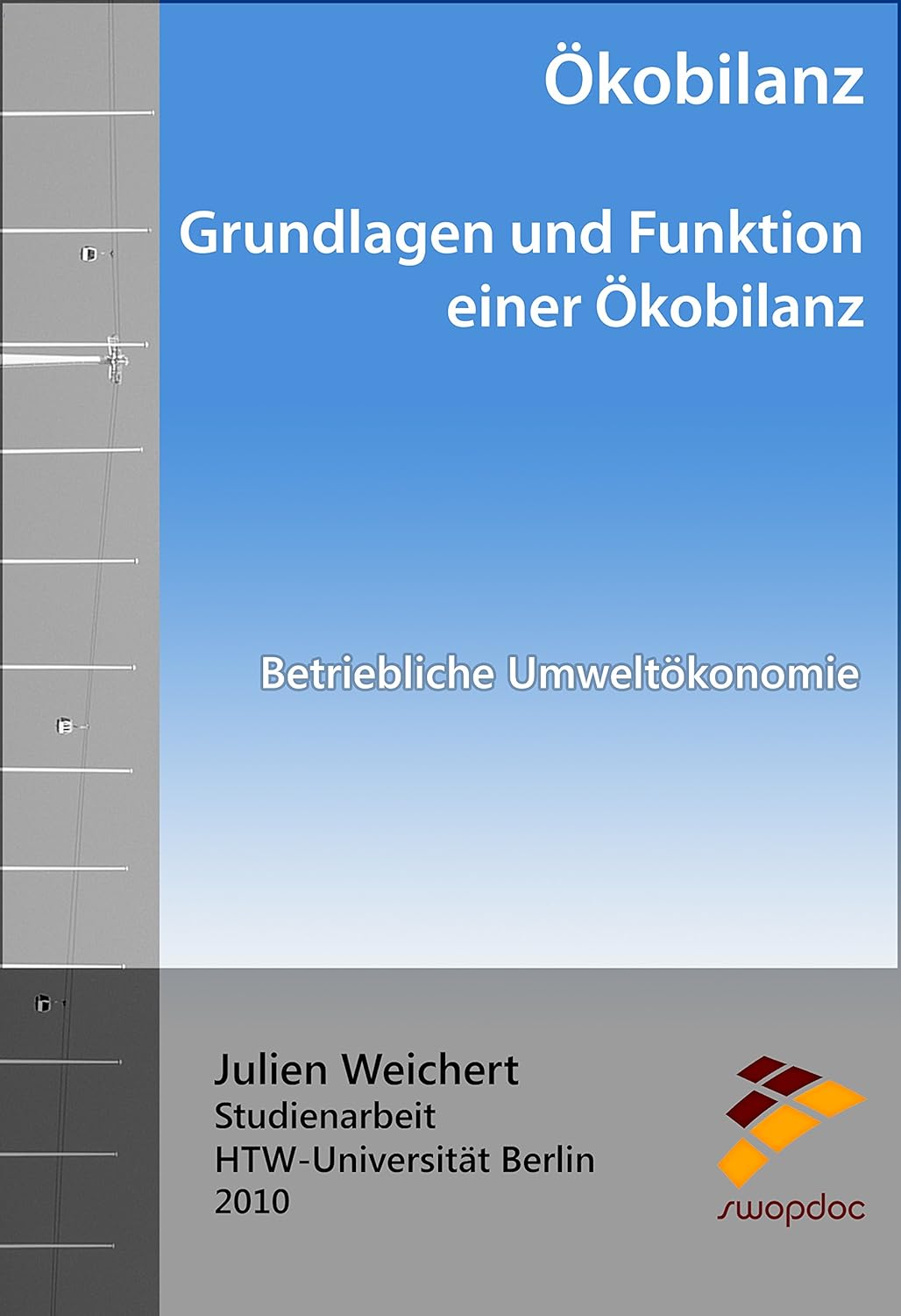 Ökobilanz: Grundlagen und Funktion einer Ökobilanz: Betriebliche ...