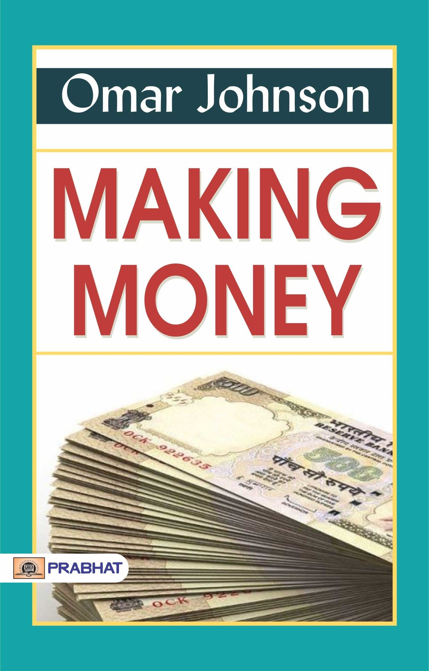 Making Money by Owen Johnson: Exploring Ambitions and Challenges in the Business World (Bestseller Collection)