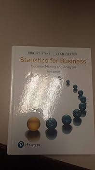 Statistics for Business: Decision Making and Analysis: Pearson New International Edition [ペーパーバック] Stine， Robert; Foster， Dean Statistics for Business: Decision Making and Analysis