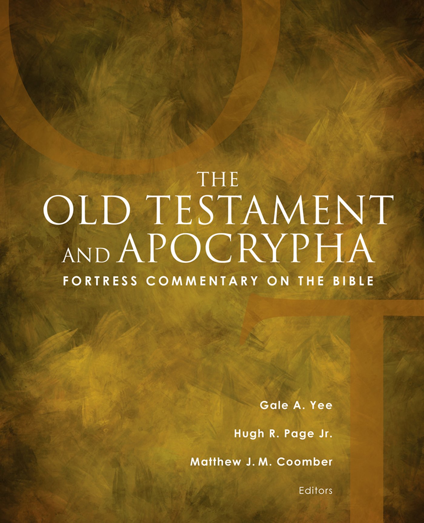 Fortress Commentary on the Bible: The Old Testament and Apocrypha