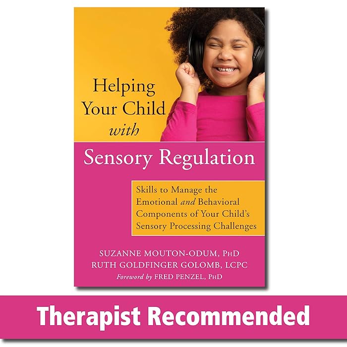 Buy Helping Your Child with Sensory Regulation Skills to Manage the
