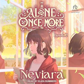 Alone Once More: Book 2 Audiobook by Neviara episode artwork